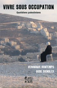 L’occupation, pour de vrai