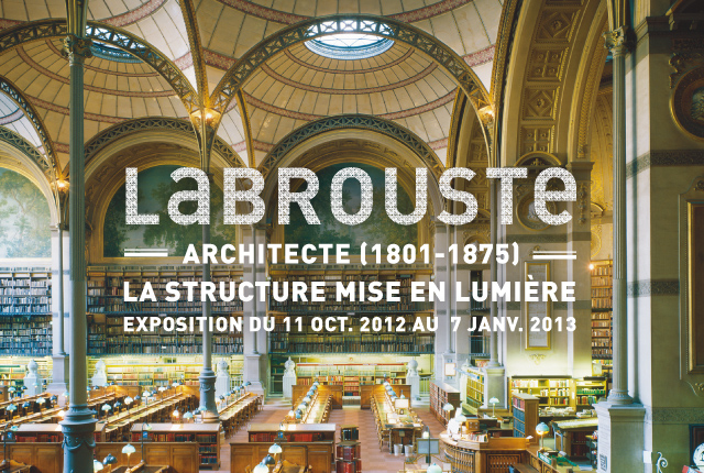 Henri Labrouste à la Cité de l’architecture et du patrimoine