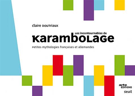 Les mythologies de Karambolage