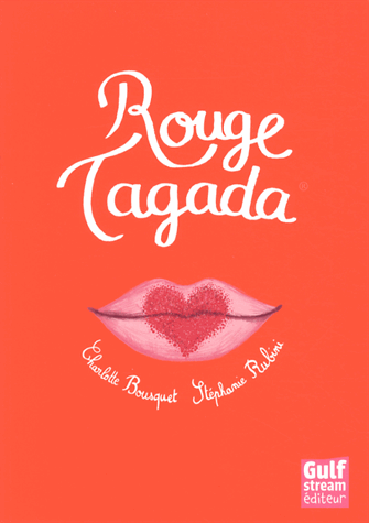 Rouge Tagada