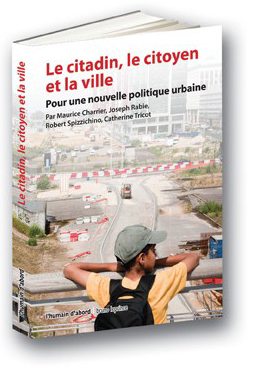 Le citadin, le citoyen et la ville