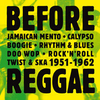 Before Reggae 1951-1962