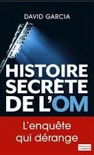 Histoire secrète de l’OM
