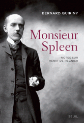 Monsieur Spleen, notes sur Henri de Régnier