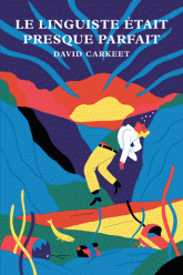 Le Linguiste était presque parfait