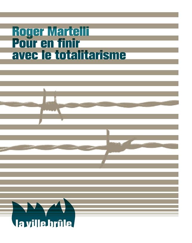 Totalitarisme, Samy Johsua a lu le livre de Roger Martelli