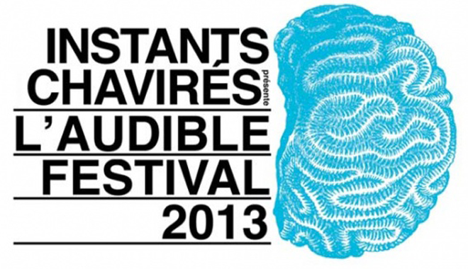 L’Audible Festival par les Instants Chavirés