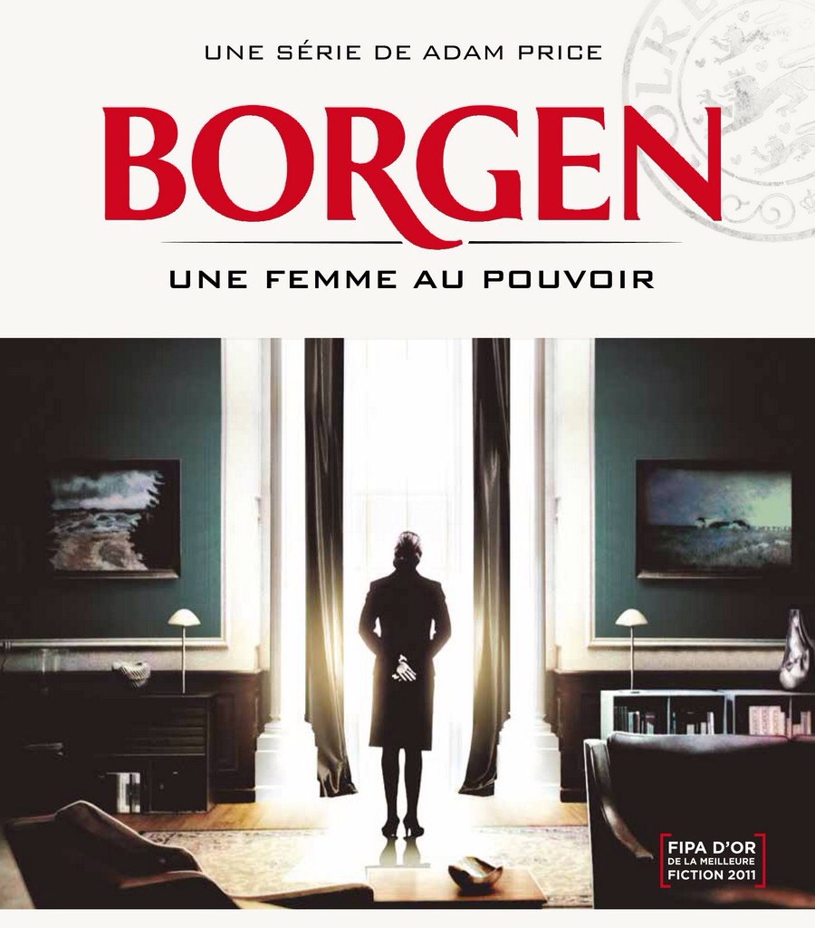 Borgen, une femme au pouvoir. Saison 3