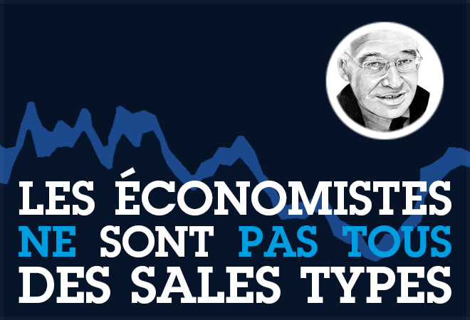Les économistes ne sont pas tous des sales types (4)