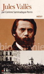 Vallès, une vie de combats