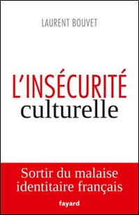 L’obsession identitaire. À propos d’un livre de Laurent Bouvet