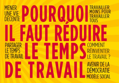 Ensemble, remettons la réduction du temps de travail au cœur du débat public