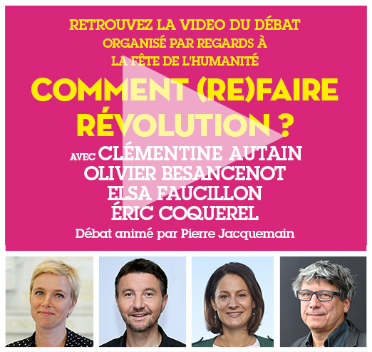 Débat : Comment (re)faire révolution ?