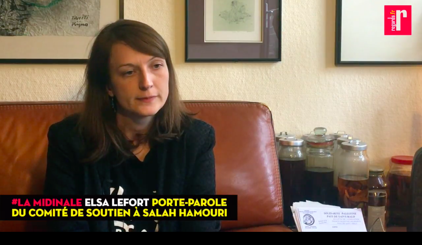 Elsa Lefort : « Il faut que le président de la République exige la libération de Salah Hamouri. »