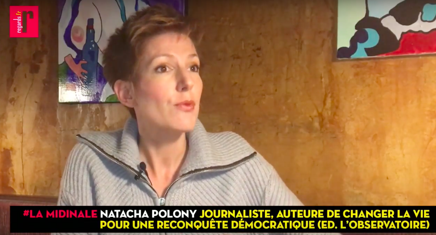 Natacha Polony : « Nous sommes dans un système qui ressemble de plus en plus à une oligarchie. »