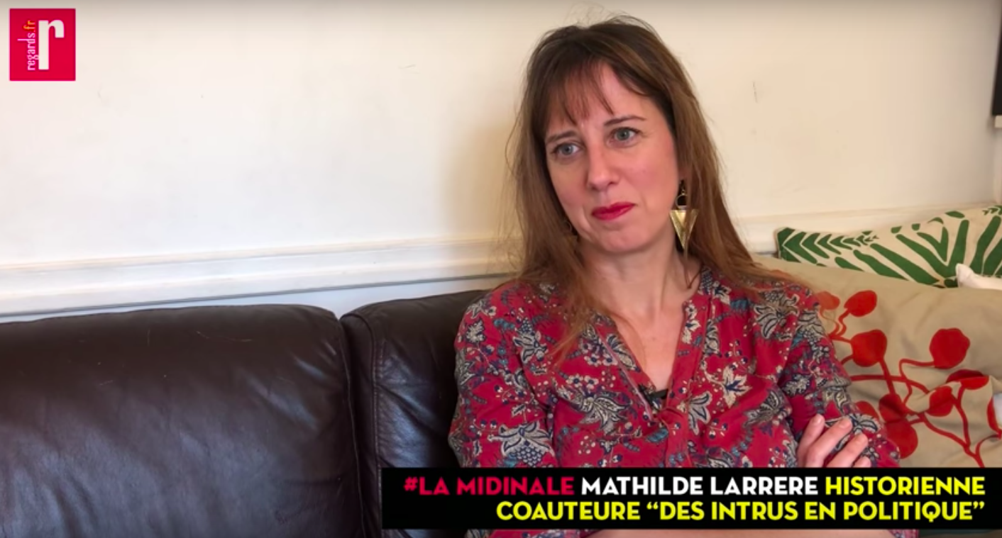 Mathilde Larrère : « L’histoire neutre ? Une arnaque pour faire passer une histoire de droite. »