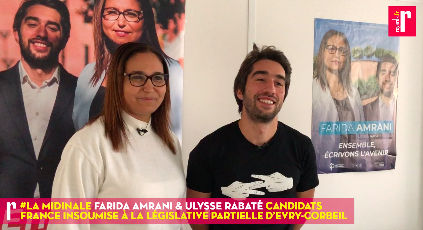 Farida Amrani et Ulysse Rabaté (FI) : « Nous sommes les candidats du peuple et de la grogne »