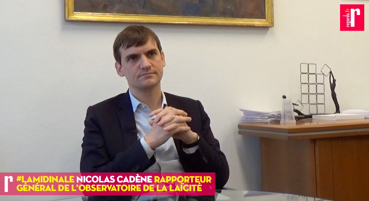Nicolas Cadène : « Il n’y a aucune raison de modifier la loi sur la laïcité de 1905 »