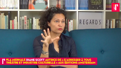 Diane Scott : « Il y a une haine de l’intellectuel quant à l’exigence de populaire »