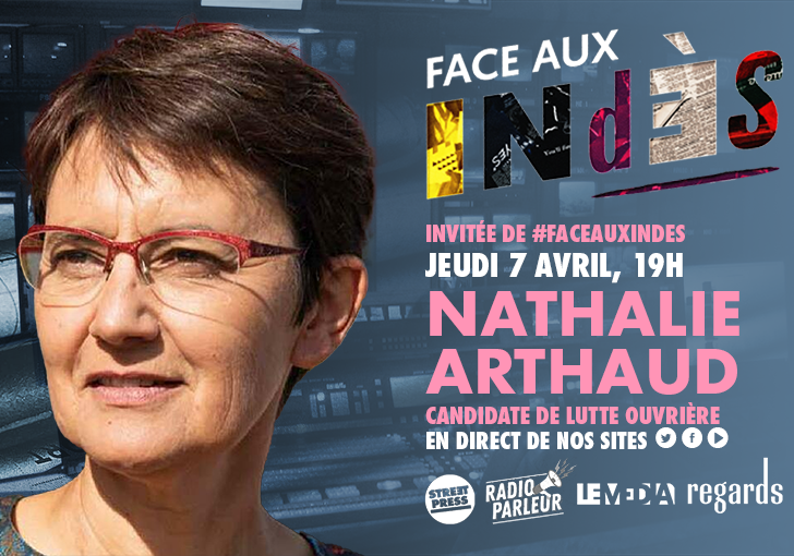 Nathalie Arthaud face aux indés
